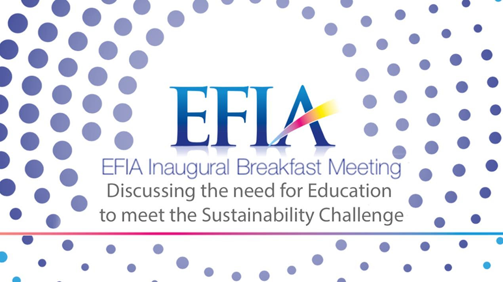 Next EFIA Breakfast Panel to Discuss Need for Education to Meet the Sustainability Challenge