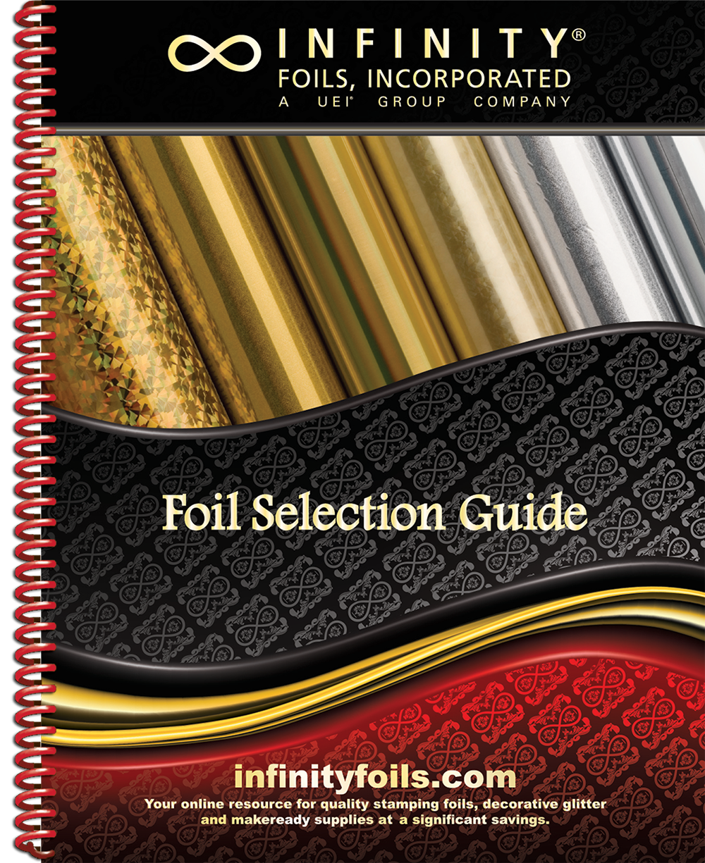 Infinity Foils, Incorporated Announces their New Foil Selection Guide